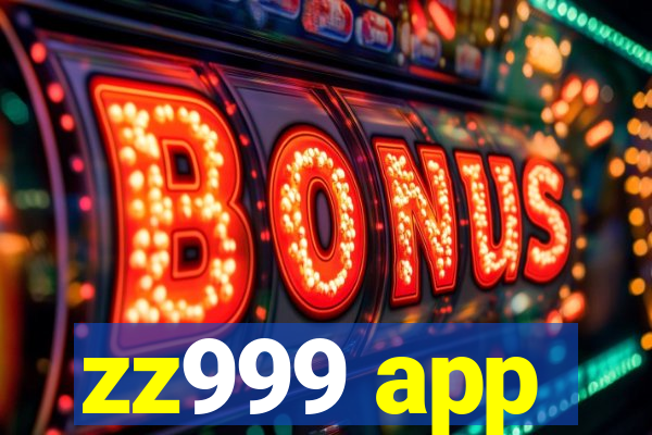 zz999 app